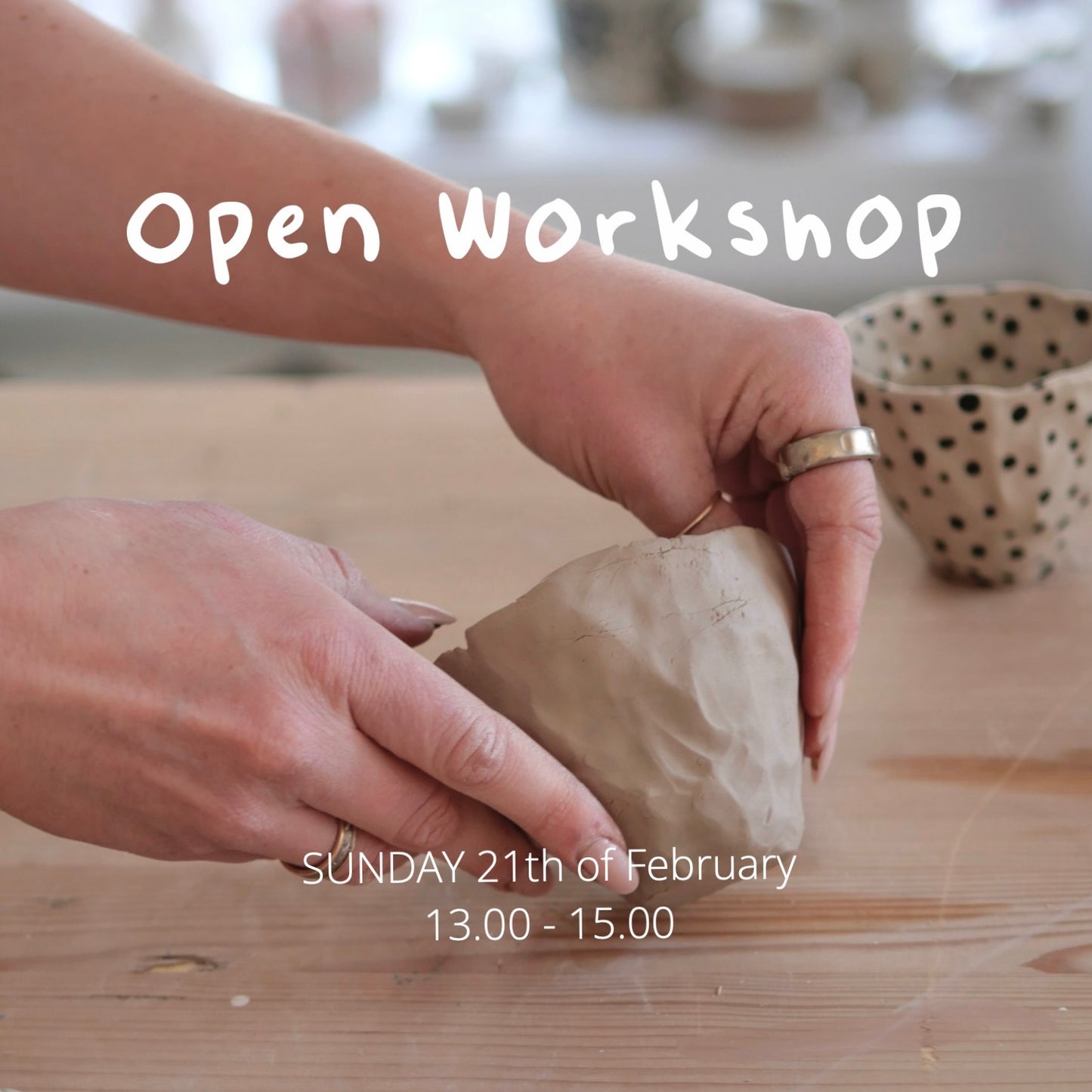 Open Workshop - Sunday 21th of Feb 2027 13-15